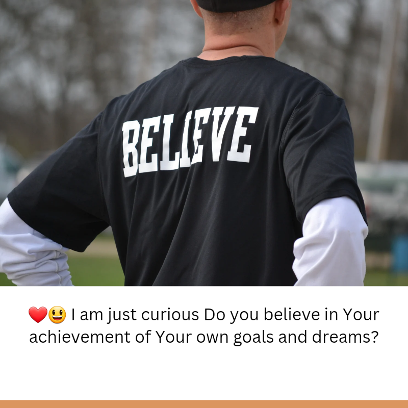 believe in Your achievement