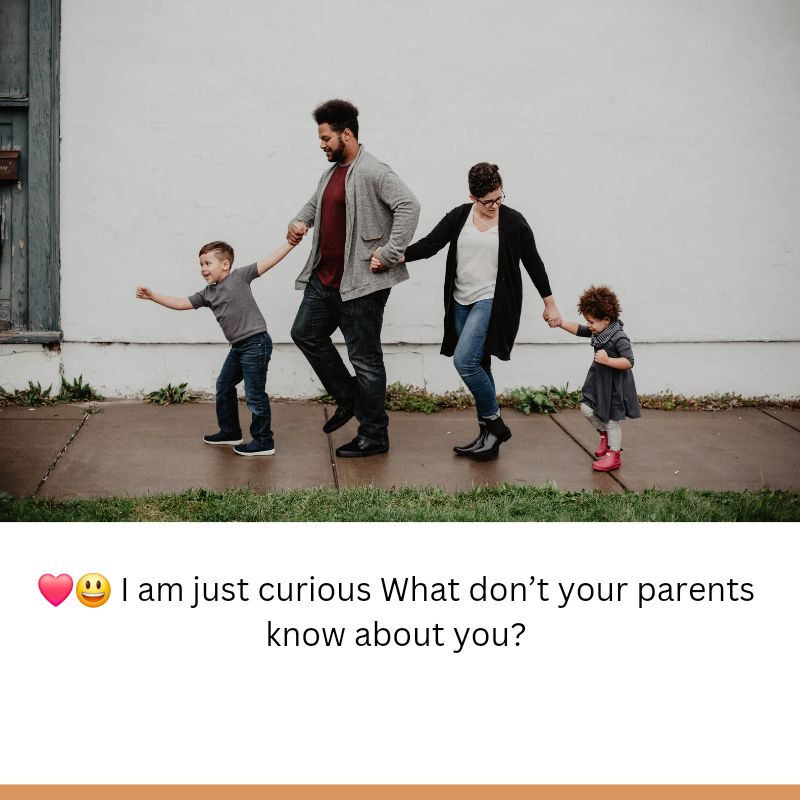 parents know about you 