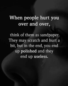 people who hurt you