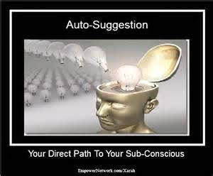Auto-suggestion and its impact on our lives